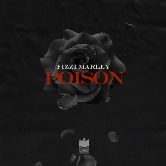 Poison by Fizzi Marley