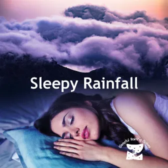 Sleepy Rainfall by Sleepful Raining Noises