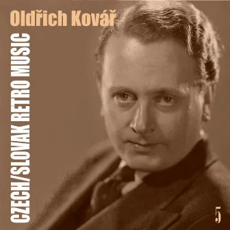 Czech/Slovak Retro Music / Oldřich Kovář, Volume 5 by Oldřich Kovář