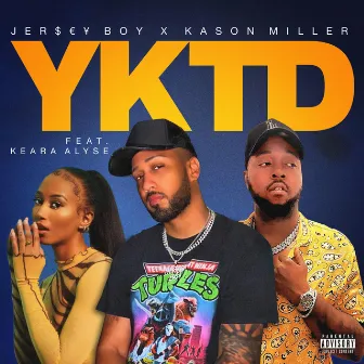 YKTD by Kason Miller