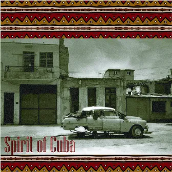 Spirit of Cuba by Joel Hierrezuelo