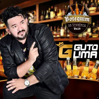 Botequím da Sofrência - Vol 01 by Guto Lima