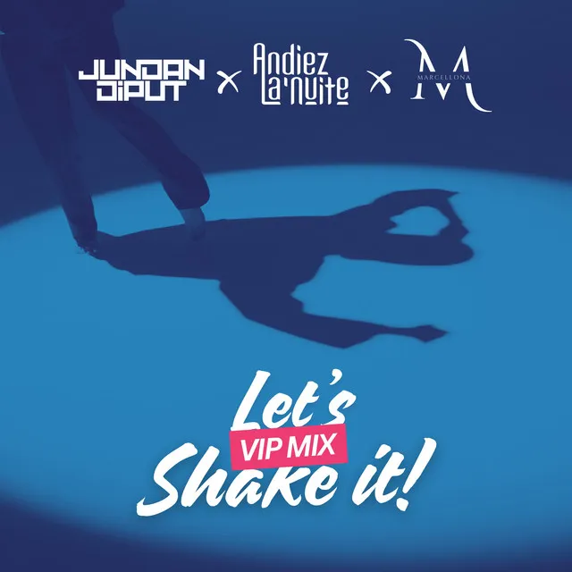 Let's Shake it - VIP Mix