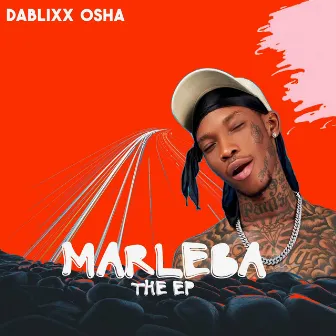 Marleba The EP by DaBlixx Osha