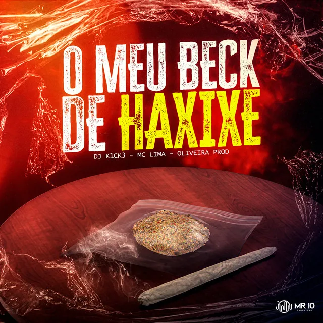 O MEU BECK DE HAXIXE