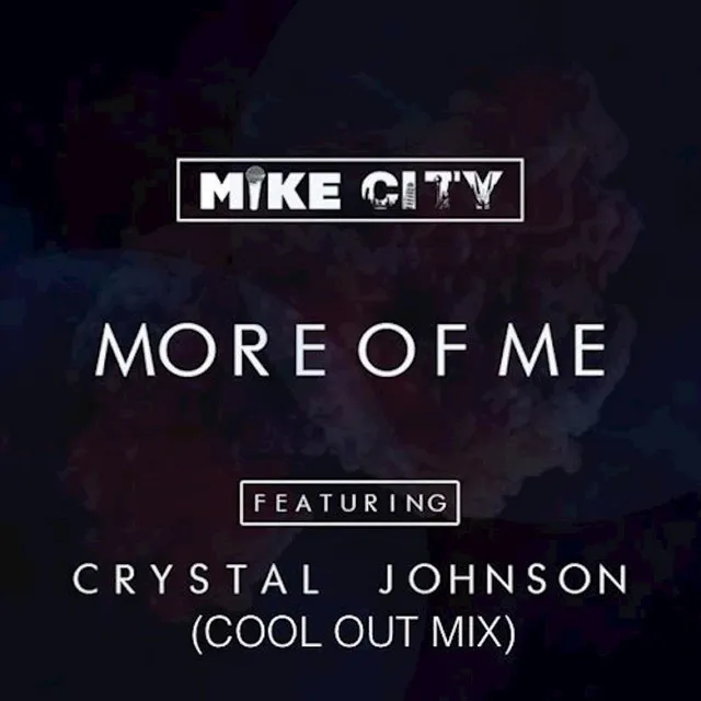 More of Me (feat. Crystal Johnson) - Cool Out Mix