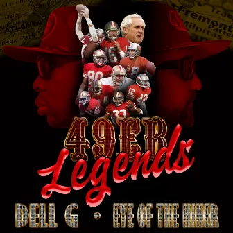 49er Legends by Eye Of The Niner