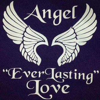 Everlasting Love by Angel