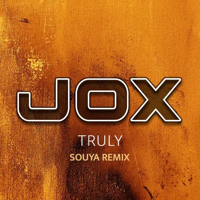 Truly - Souya Remix