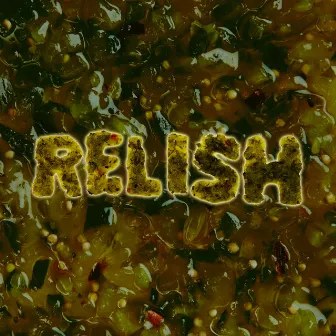 RELISH (The Completion) by Mister