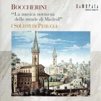 Boccherini: La musica notturna delle strade Madrid by I Solisti Di Perugia