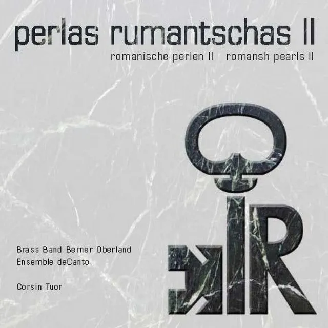 Perlas Rumantschas II: Romanische Perlen II, Romansh Pearls II