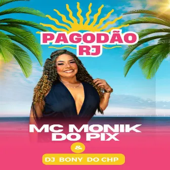 PAGODÃO RJ by MC MONIK DO PIX