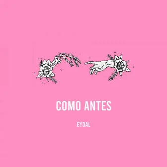 Como Antes by Eydal