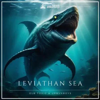 Leviathan Sea by URBVNBOYS