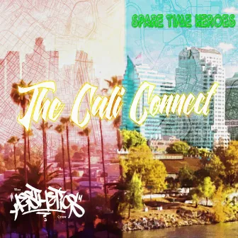 The Cali Connect by The Aesthetics Crew