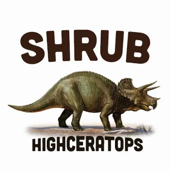 Highceratops by Shrub