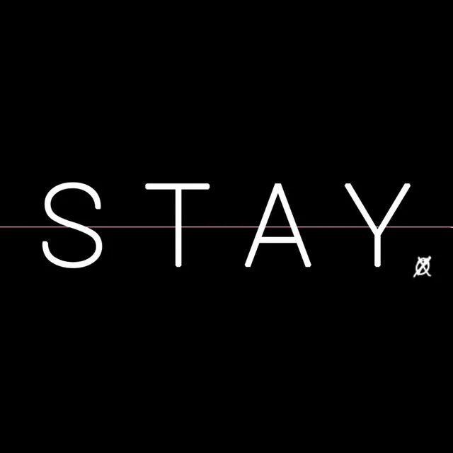 Stay