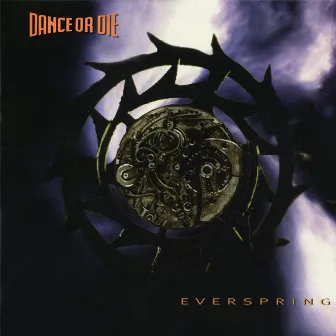 Everspring by Dance Or Die