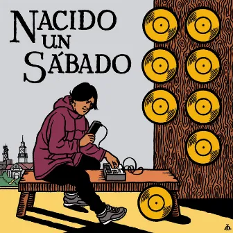 Nacido un sábado by Nahuel Sabatino