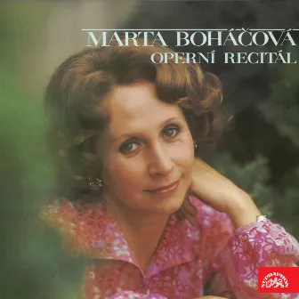 Operatic Recital by Marta Bohacova