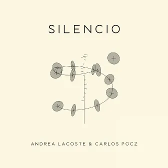 Silencio by Andrea Lacoste