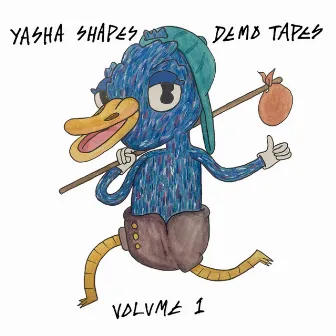 YashaShapes DemoTapes Volume 1 by Yasha Shapes