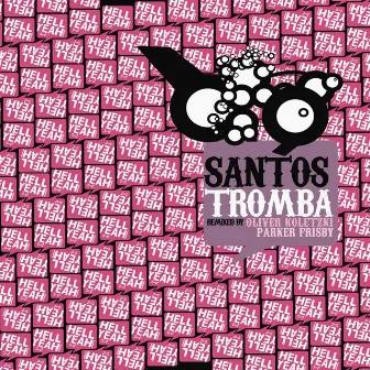 Tromba (Remix Edition) by Santos