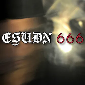 ESUDN666 by Jxtaemi