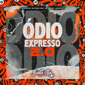 Ódio Expresso 2.0 by Mc robacena