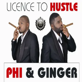 Licence to Hustle by Phi