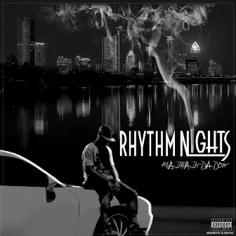 Rhythm Nights EP by Maintain Da DON