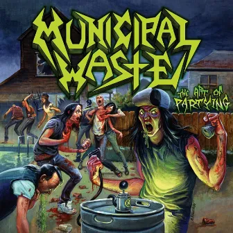 The Art of Partying by Municipal Waste