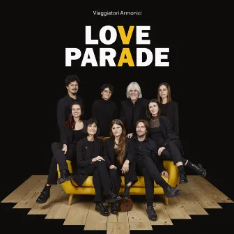 Love Parade by Viaggiatori Armonici