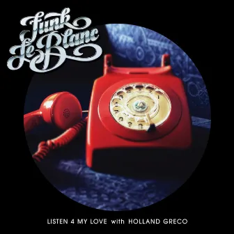 Listen 4 My Love by Holland Greco