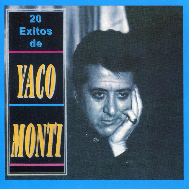 20 Exitos de Yaco Monti