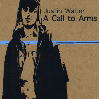 A Call To Arms - Featuring Rick Roe, Kurt Krahnke, And Pete Siers by Justin Walter