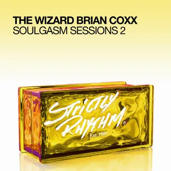 Soulgasm Sessions, Vol. 2 by The Wizard Brian Coxx