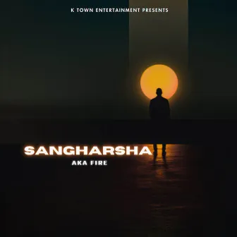 Sangharsha by Aka Fire