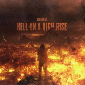 Hell On a High Rise by Blizzardd