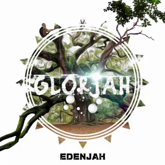 Glorjah by Edenjah