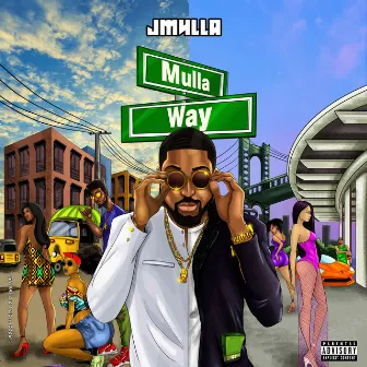 Mulla Way by JMulla