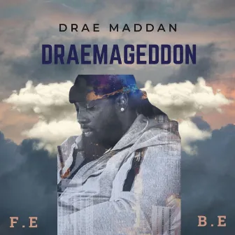 DRAEMAGEDDON by Drae Maddan