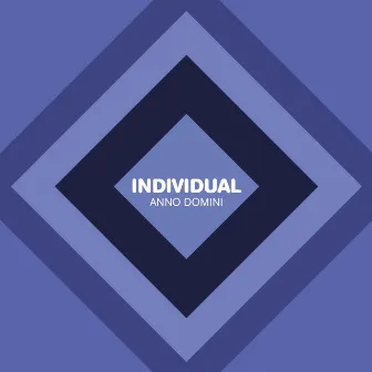 Individual by Anno Domini