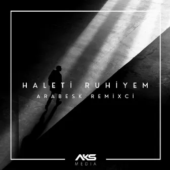 Haleti Ruhiyem by Arabesk Remixci