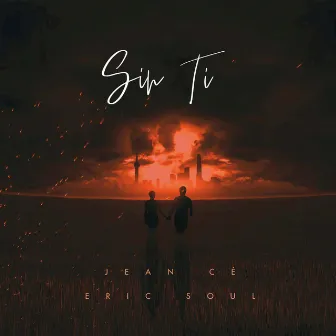 Sin ti by Eric Soul