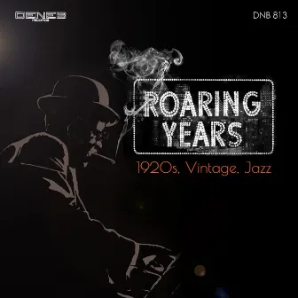 Roaring Years (1920s, Vintage, Jazz) by Antonello Vannucchi