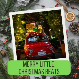 Merry Little Christmas Beats by Bossa Nova Christmas