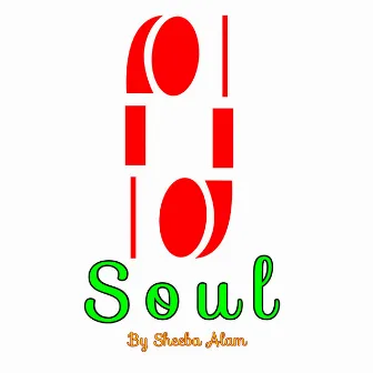 Soul by Sheeba Alam