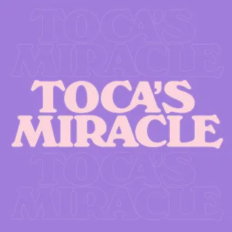 Toca's Miracle (Kevin McKay Remix) by Jen Payne